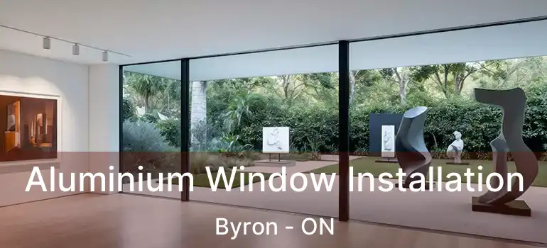  Aluminium Window Installation Byron - ON