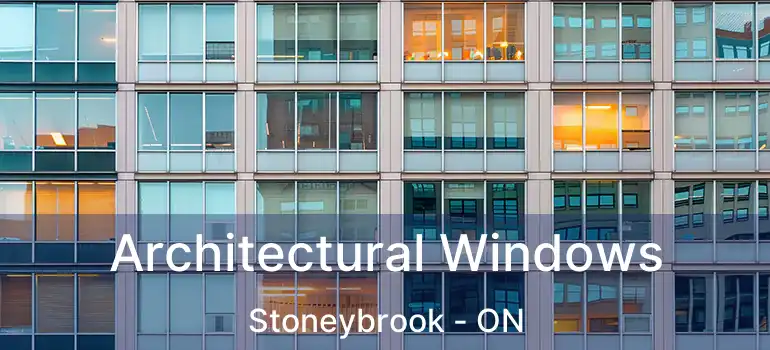 Architectural Windows Stoneybrook - ON