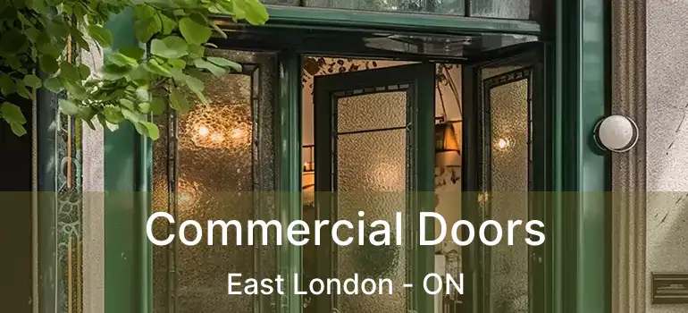 Commercial Doors East London - ON