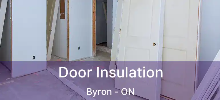 Door Insulation Byron - ON