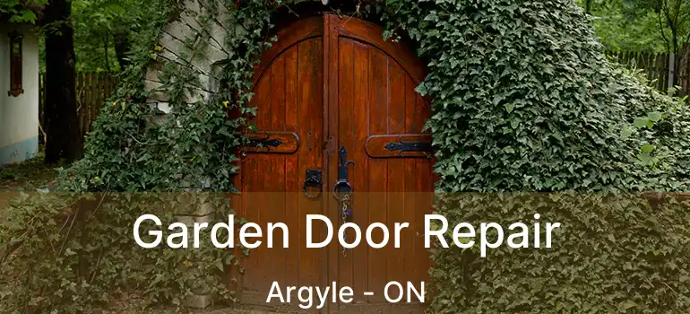 Garden Door Repair Argyle - ON