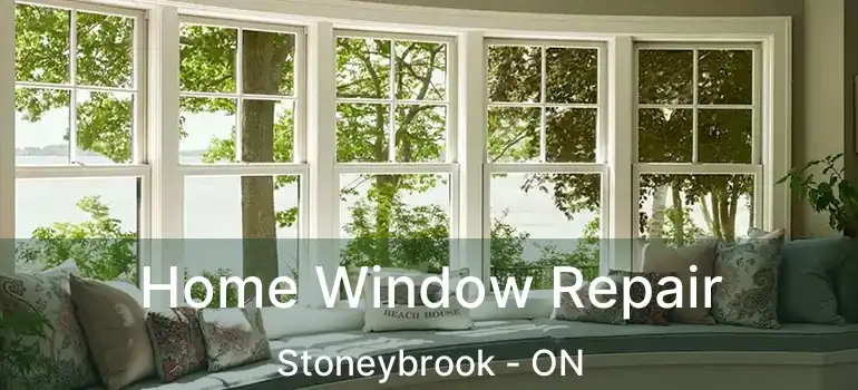 Home Window Repair Stoneybrook - ON