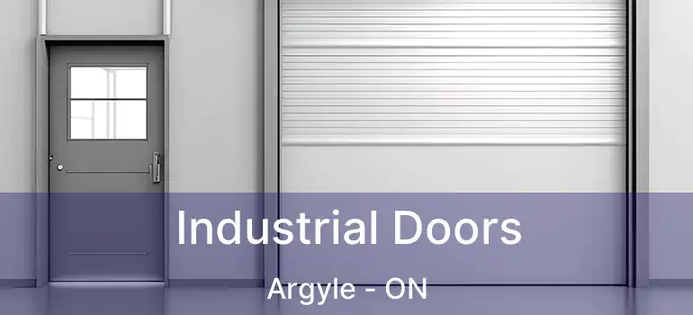 Industrial Doors Argyle - ON