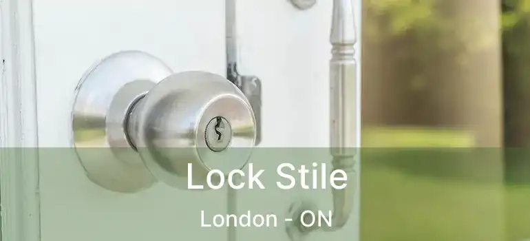  Lock Stile London - ON