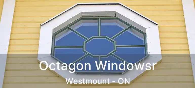  Octagon Windowsr Westmount - ON