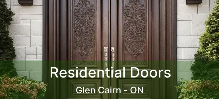 Residential Doors Glen Cairn - ON