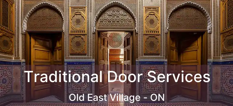 Traditional Door Services Old East Village - ON