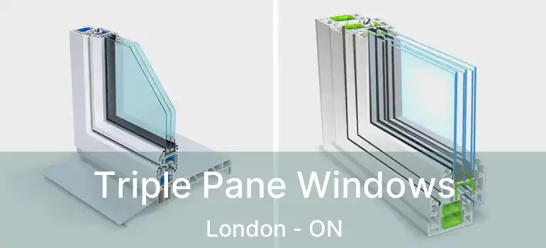  Triple Pane Windows London - ON